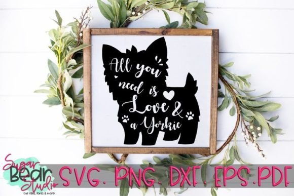 All You Need is Love a Yorkie SVG