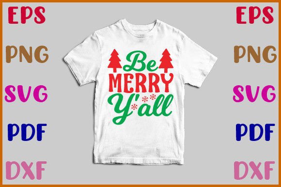 Be Merry Y all Svg