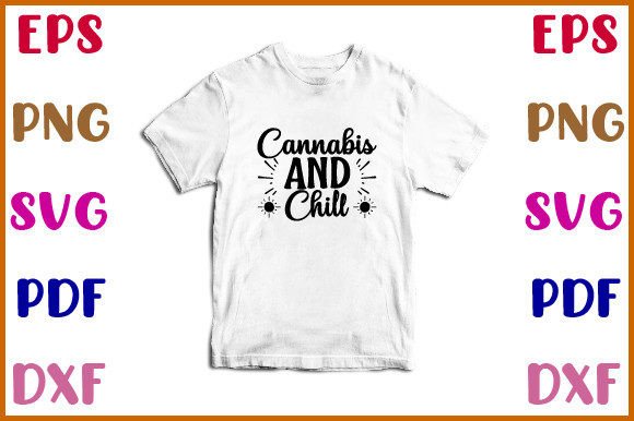 Cannabis and Chill