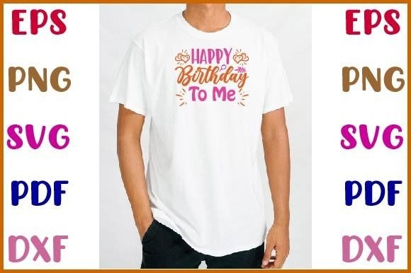Happy Birthday to Me SVG