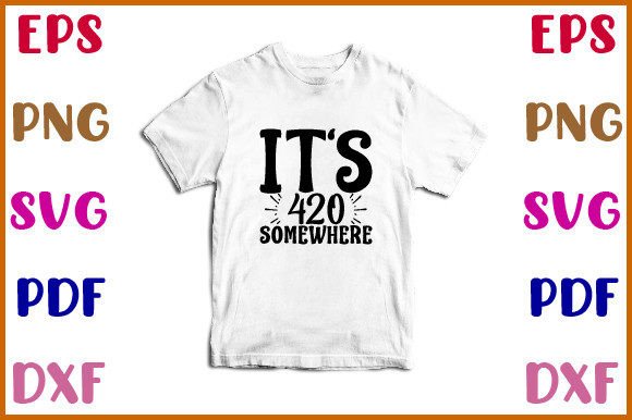 It’s 420 Somewhere SVG