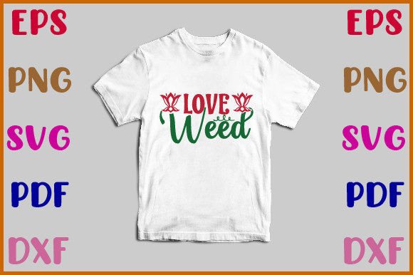 Love Weed Svg
