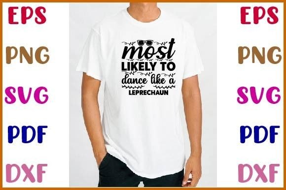 Most Likely to Dance Like a Leprechaun