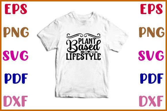 Plant Based Lifestyle Svg