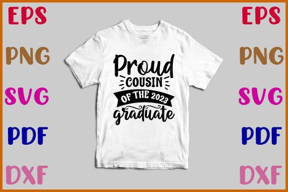 Proud Cousin of the 2023 Graduate Svg