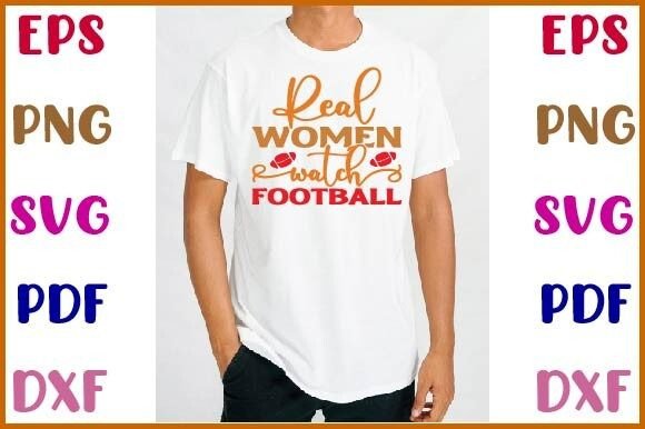 Real Women Watch Football Svg Design