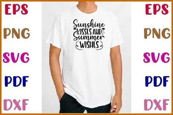 Sunshine Kisses and Summer Wishes SVG