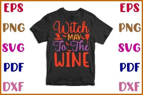 Witch May to the Wine Svg